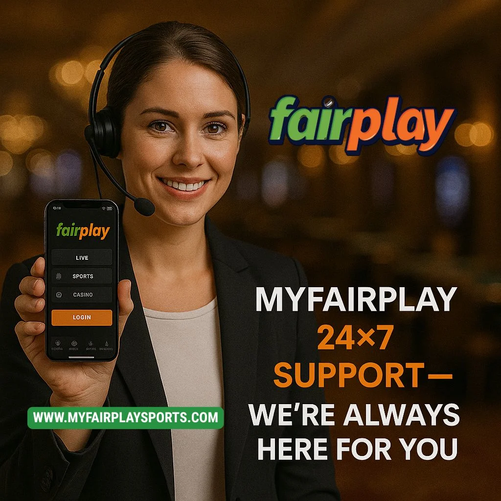 Myfairplay 24×7 Support — We’re Always Here for You