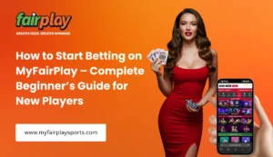 How to Start Betting on MyFairPlay – Complete Beginner’s Guide for New Players