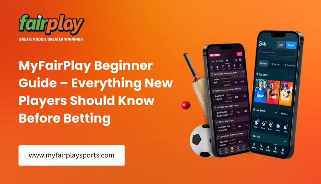 MyFairPlay Beginner Guide – Everything New Players Should Know Before Betting