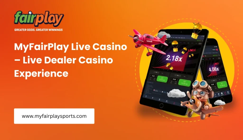 MyFairPlay Live Casino – Live Dealer Casino Experience
