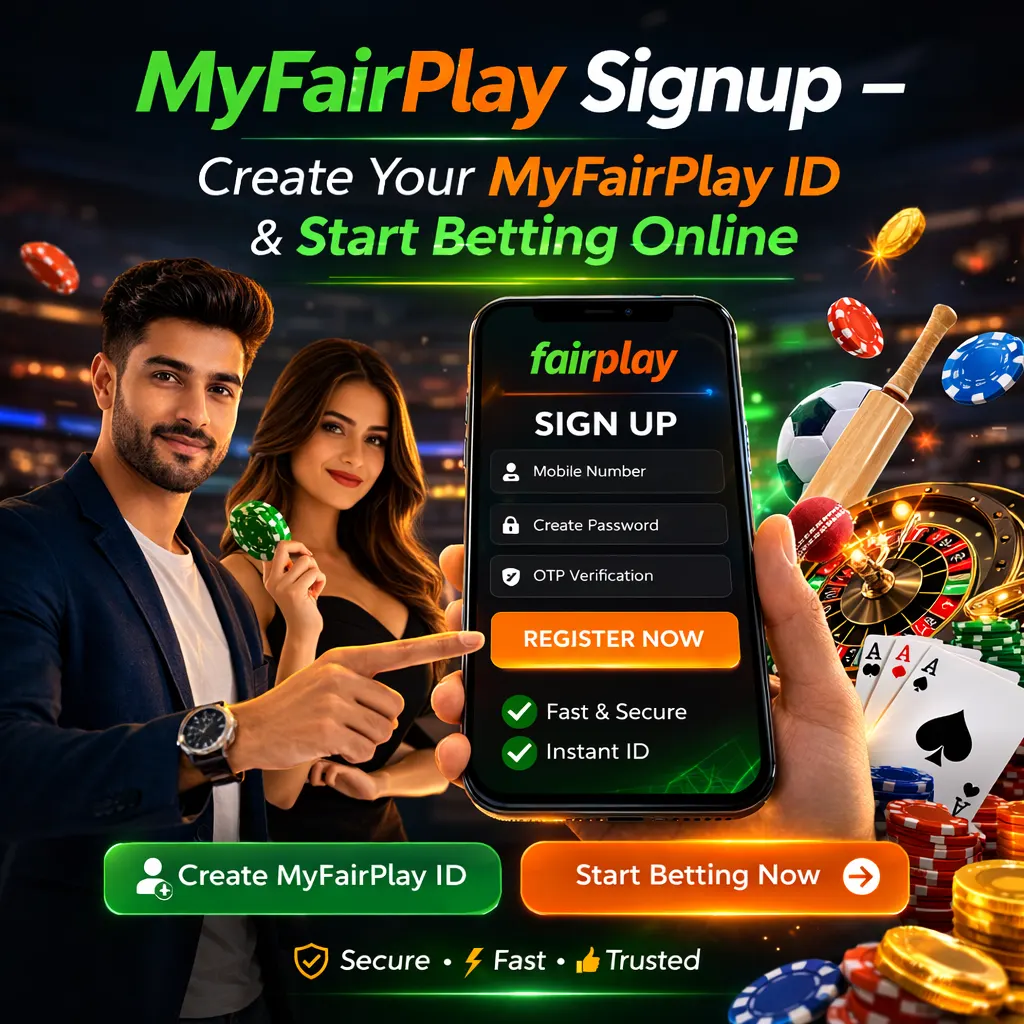 MyFairPlay Signup – Create Your MyFairPlay ID & Start Betting Online